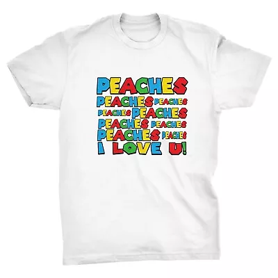 Buy Peaches Peaches Peaches Funny Bowser Lyrics T-Shirt • 14.99£