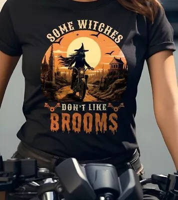Buy Biker Chick, Some Witches Don't Like Brooms - Motorcycle Witch Halloween T-shirt • 17.84£