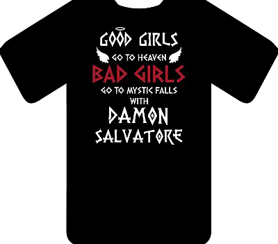 Buy Good Girls Go To Heaven T-Shirt - Inspired By Vampire Diaries Mystic Falls • 15.99£