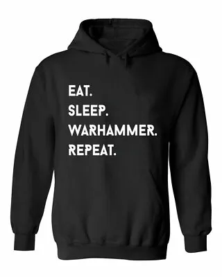 Buy Funny Eat Sleep Warhammer Hoodie Repeat Sarcastic Gamer Gaming Lovers Hoodies • 15.98£