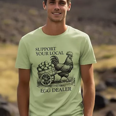 Buy Support Your Local Egg Dealer Chicken T-Shirt | Funny Poultry Gift For Him Her • 12.95£