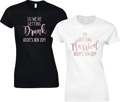 Buy I'm Getting Married We're Getting Drunk T-Shirts - Hen Party Do Metallic Design • 7.49£