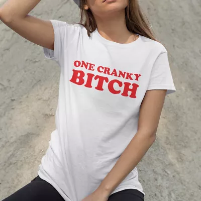 Buy Cranky Bitch T Shirt - Funny Slogan Tee For The Summer - Fast Free Dispatch • 9.95£