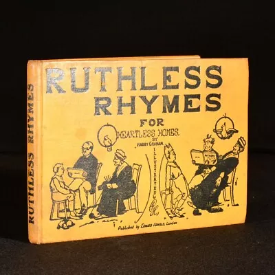 Buy 1924 Ruthless Rhymes For Heartless Homes By Harry Graham • 63.70£