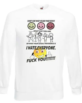 Buy Unisex White I Hate Everyone Colour Size Sexuality Equality Sweatshirt • 21.95£