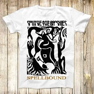 Buy Siouxsie And The Banshees Spellbound T Shirt Meme Men Women Unisex Top Tee 3702 • 6.35£