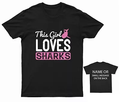 Buy This Girl Loves Sharks T-Shirt Marine Life Enthusiast Tee • 15.95£