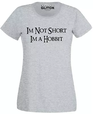Buy I'm Not Short, I'm A Hobbit Womens T-Shirt Bilbo Frodo JRR Tolkien • 12.99£