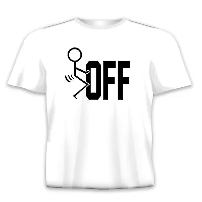 Buy Fu*k Off Stickman Funny Brave Offensive Novelty T Shirt • 12.99£