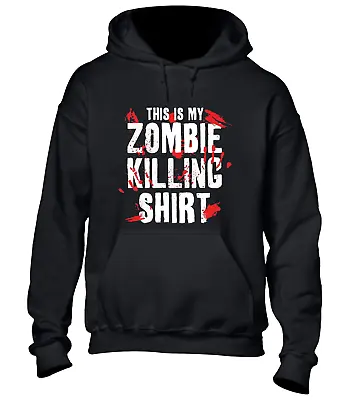 Buy This Is My Zombie Killing Shirt Hoody Hoodie Funny Walking Dead Cool Design Top • 16.99£