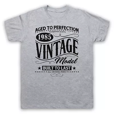 Buy 1985 Vintage Model Born In Birth Year Date Funny Age Mens & Womens T-shirt • 17.99£