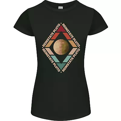 Buy Reinstate Pluto Funny Astronomy Womens Petite Cut T-Shirt • 8.75£