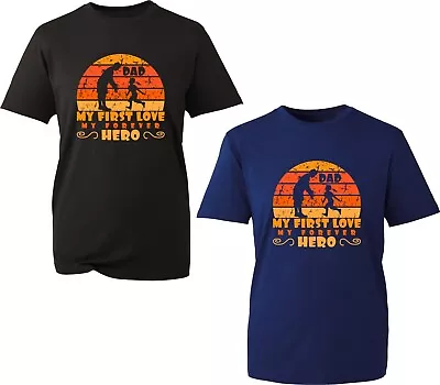 Buy Dad My First Love My Forever Hero TShirt Fathers Day Unisex Gift Tee Top • 11.99£
