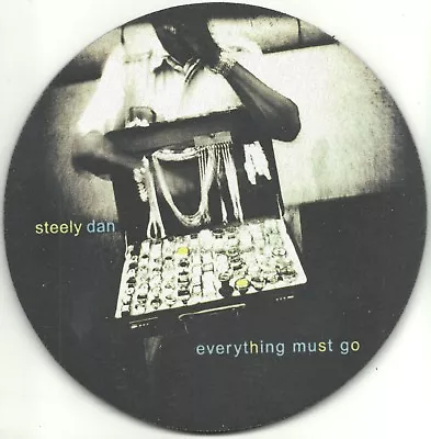 Buy STEELY DAN Everything Must Go CIRCULAR 20.5cms - Official Merch MOUSE PAD MAT • 9.95£
