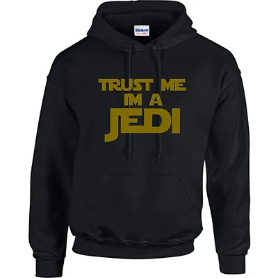 Buy New Trust Me Im A Jedi Mens Funny Hoodie, Star Wars, T Shirts Also Avaliable • 16.24£