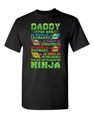 Buy Daddy You Are As Brave As A Ninja Turtle T Shirt Men's • 14.99£