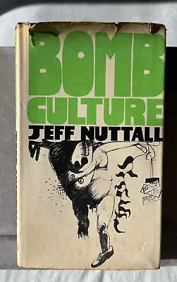 Buy Bomb Culture By Jeff Nuttall  Hardback 1968 HB DJ • 20£