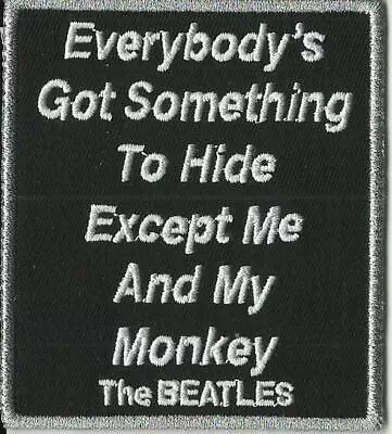 Buy BEATLES Everybody's Got 2019 EMBROIDERED SEW ON PATCH Official Merch SONG TITLE  • 3.99£
