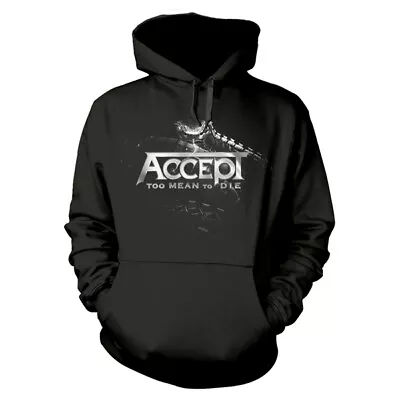 Buy Accept 'Too Mean To Die' Pullover Hoodie - NEW OFFICIAL • 22.99£