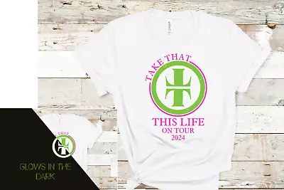 Buy Take That This Life Unofficial Tour T Shirt White, Neon Glitter Glow In The Dark • 17.99£