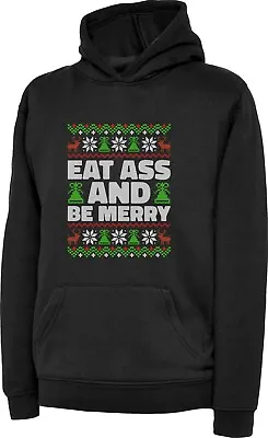 Buy Eat Ass & Be Merry Christmas Hoodie Xmas Festive Unisex Hood  Offensive Rude Top • 22.99£