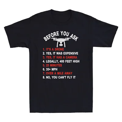 Buy Before You Ask It's A Drone List Graphic Shirt Funny Drone Men's Cotton T-Shirt • 15.99£