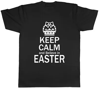 Buy Keep Calm And Believe In Easter Mens Unisex T-Shirt Tee • 8.99£