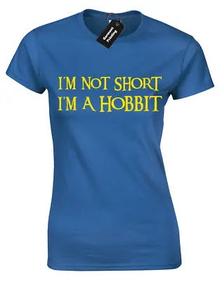 Buy I'm Not Short I'm Hobbit Ladies T-shirt Funny Lord Of Rings Fan The Design Retro • 7.99£