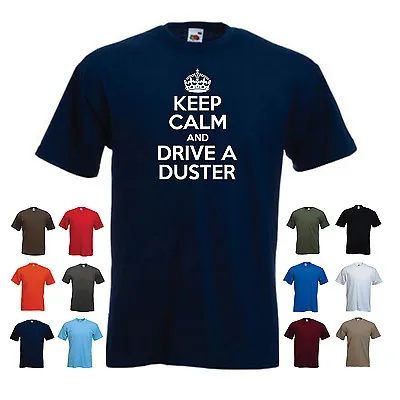Buy 'Keep Calm And Drive A Duster' - Funny Dacia Car, Sandero, Logan T-shirt Tee • 11.69£