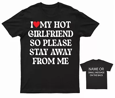 Buy I Love My Hot Girlfriend T-Shirt, Heart Graphic, Adult Funny Novelty Tee • 14.95£