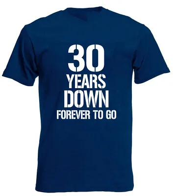 Buy 30 Years Down T-Shirt 30th Wedding Anniversary Gifts Present For Husband Him Men • 9.99£