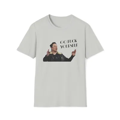 Buy Go Fck Yourself Elon Musk Funny Crewneck T-Shirt, Free Speech, GFY, Freedom • 24.12£
