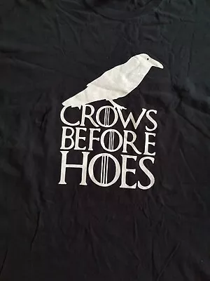 Buy Crows Before Hoes 2xl Game Of Thrones Fantasy  • 9.50£