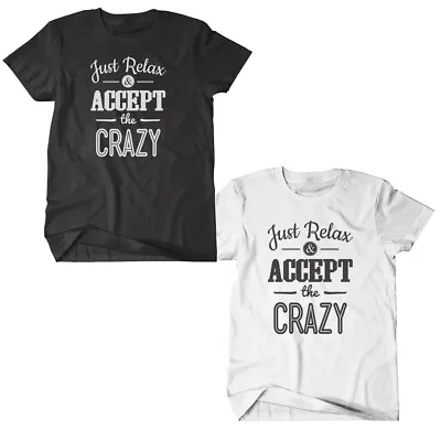 Buy Accept The Crazy Mens T-Shirt White Black Printed Tee Short Sleeve Crew Neck • 14.95£