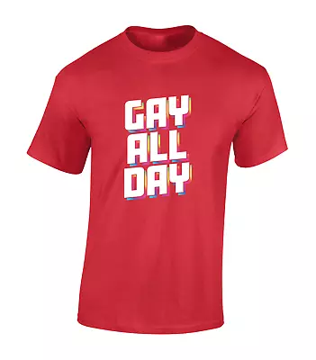 Buy Gay All Day Mens T Shirt Cool Lgbtq Gay Pride Lesbian Rainbow Flag Fun Design • 7.99£