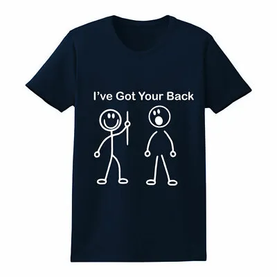Buy Funny I Have Got Your Back Sarcastic Backbone Design Friendship  Unisex T-Shirt • 12.99£