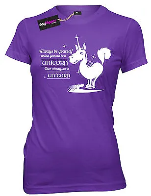 Buy Always Be Yourself Unless You Can Be A Unicorn Then Always Be A Unicorn T-shirt • 11.99£