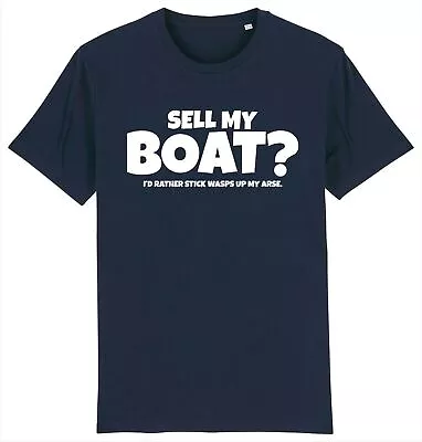 Buy SELL MY BOAT? Boating Yachting Sailing Owner Nautical Captain T-Shirt • 9.95£
