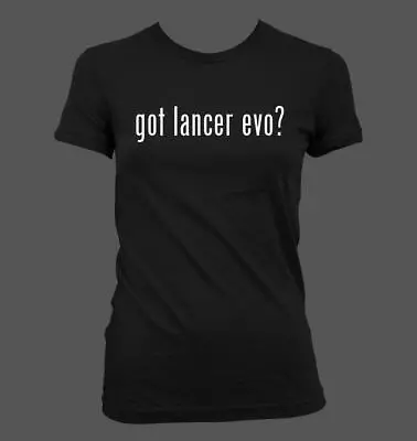 Buy Got Lancer Evo? - Cute Funny Junior's Cut Women's T-Shirt NEW RARE • 23.74£