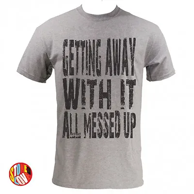 Buy Getting Away With It All Messed Up Lyrics James  T-Shirt - Kids & Adult Sizes • 14.99£