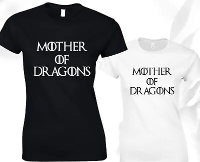 Buy Mother Of Dragons Ladies T Shirt Game Of Thrones Khaleesi Womens Christmas Gift • 7.99£