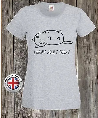 Buy Cat T Shirt  I Can't Adult  Lazy Cat Funny Tshirt Grey T Shirt,unisex+fitted • 24.99£