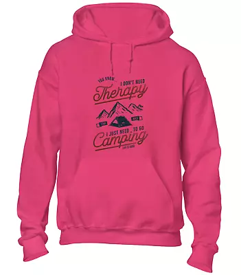 Buy I Don't Need Therapy Camping Hoody Hoodie Camper Van Outdoors Hiking Clothing • 16.99£
