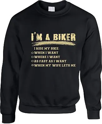 Buy I'm A Biker I Ride My Bike When My Wife Lets Me Me Jumper Funny Biker Motorcycle • 17.99£