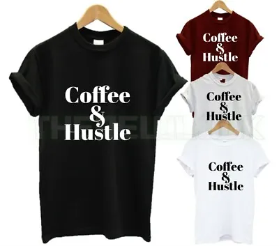 Buy Coffee & Hustle T Shirt Not A Morning Person Love Hard Work Gift Fashion Quote • 6.99£