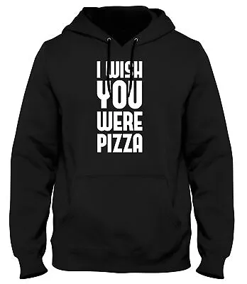 Buy I Wish You Were Pizza Funny Mens Womens Unisex Hoodie • 21.99£