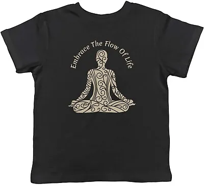 Buy Embrace The Flow Of Life Kid T-Shirt Yoga Meditation Spiritual Children Boy Girl • 5.99£