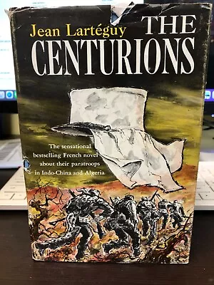 Buy THE CENTURIONS JEAN LARTEGUY First American Edition 1st Printing 1962 Rare • 145.15£