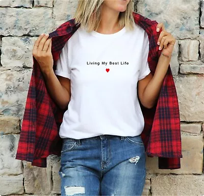 Buy Living My Best Life - T Shirt Funny Slogan T-shirt Unisex Soft Cotton Ladies Top • 10.50£