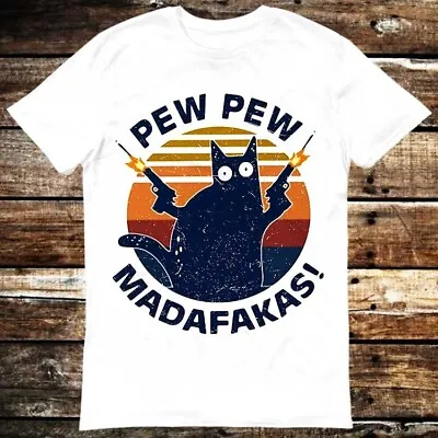 Buy Pew Pew Madafakas Kitten Pet Cat Lover T Shirt 6146 • 6.35£